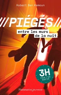 Piégés entre les murs de la nuit