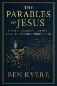The Parables of Jesus