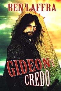  Ben Laffra - Gideon's Credo - Gideon, #2.