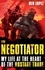 The Negotiator. My life at the heart of the hostage trade