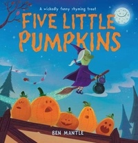 Ben Mantle et Paul Panting - Five Little Pumpkins (Read Aloud).