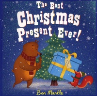 Ben Mantle - The Best Christmas Present Ever!.