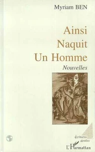 Ainsi naquit un homme