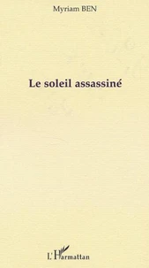 LE SOLEIL ASSASSINÉ