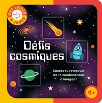 Ben Newman - Défis cosmiques - Sauras-tu retrouver les 15 combinaisons d'image ?.