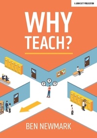 Ben Newmark - Why Teach?.