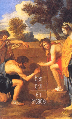 Ben Okri - En Arcadie.