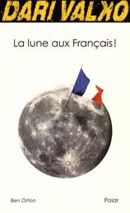 La lune aux Français !