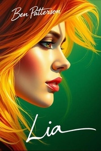 Ebook téléchargement gratuit gris Lia (French Edition) par Ben Patterson