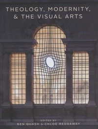 Theology, Modernity, and the Visual Arts
