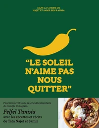 "Le soleil n'aime pas nous quitter"
