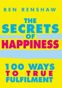 Ben Renshaw - The Secrets Of Happiness.