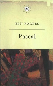 Ben Rogers - The Great Philosophers:Pascal - Pascal.