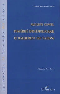 Auguste Comte, postérité épistémologique et ralliement des nations