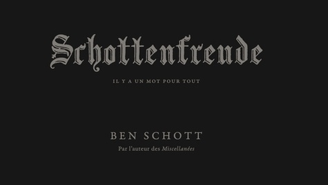 Ben Schott - Schottenfreude - Il y a un mot pour tout.