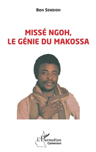 Missé Ngoh, le génie du makossa