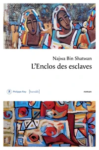 L'enclos des esclaves