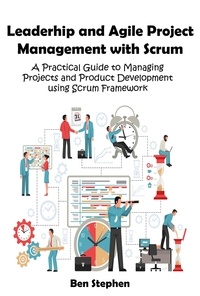  Ben Stephen - Agile Project Management with Scrum.