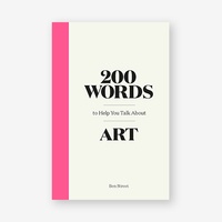 Ben Street - 200 words to help you talk about art.