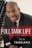 The Full Tank Life. Fuel Your Dreams, Ignite Your Destiny