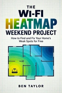 The Wi-Fi Heatmap Weekend Project