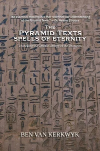 The Pyramid Texts, Spells of Eternity