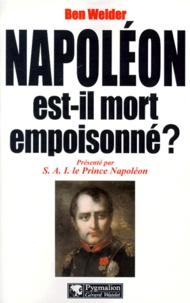 Ben Weider - Napoléon est-il mort empoisonné ?.