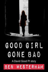 Good Girl Gone Bad
