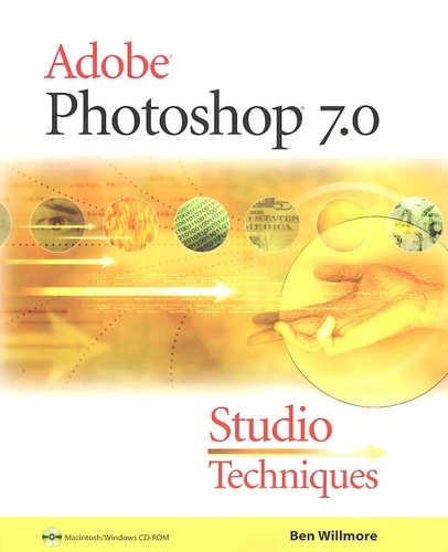 Ben Willmore - Adobe Photoshop 7.0 Studio Techniques. Includes Cd-Rom.
