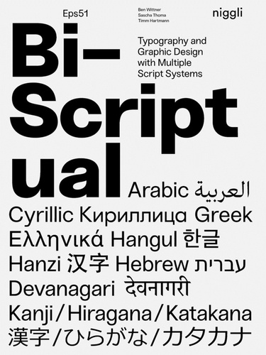 Ben Wittner et Sascha Thoma - Bi-Scriptual - Typography and Graphic Design with Multiple Script System.