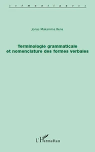 Terminologie grammaticale et nomenclature des formes verbales