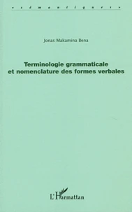 Terminologie grammaticale et nomenclature des formes verbales