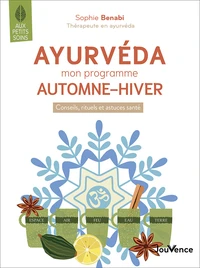 Ayurvéda : mon programme automne-hiver