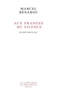 Aux franges du silence