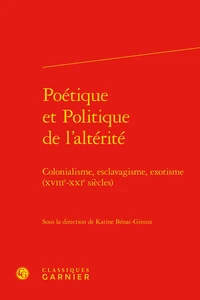 Poétique et politique de l'altérité