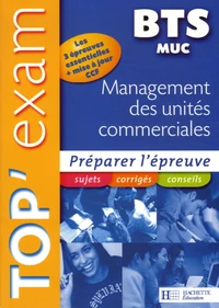 Top'Exam BTS Management des Unités Commerciales