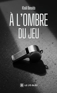 À l'ombre du jeu