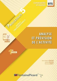 Analyse et prévision de l'activité Processus 5 BTS CG 1re année