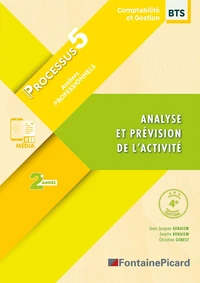 Analyse et prévision de l'activité Processus 5 BTS CG 2e année