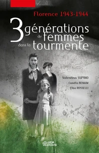 3 générations de femmes dans la tourmente