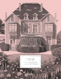 Dior, A la recherche des couleurs de l'enfance