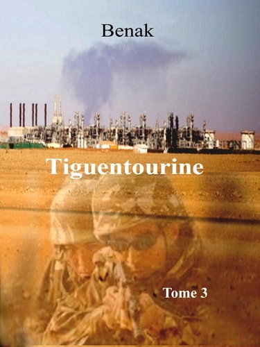  Benak - Tiguentourine-Tome 3.