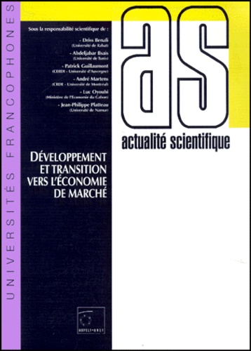  BENALI BSAIS - Developpement Et Transition Vers L'Economie De Marche. Troisiemes Journees Scientifiques Du Reseau Analyse Economique Et Developpement, Hanoi (Vietnam), 5-6 Decembre 1996.