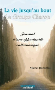 La vie jusqu'au bout