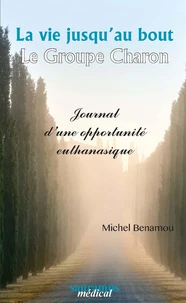 La vie jusqu'au bout