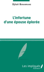 L'infortune d'une épouse éplorée