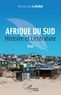 Benaouda Lebdaï - Afrique du Sud. Histoire et littérature - Essai.