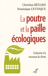 La poutre et la paille écologiques