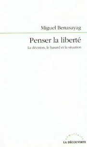 Penser la liberté