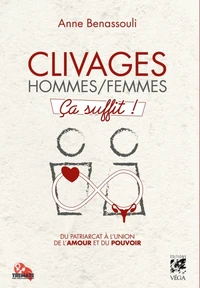 Clivages hommes/femmes ça suffit !
